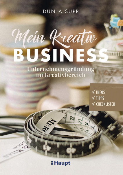 Haupt Verlag Mein Kreativ-Business